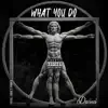 Memphis - What You Do - Single